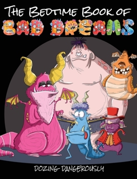 Hardcover The Bedtime Book of Bad Dreams Book