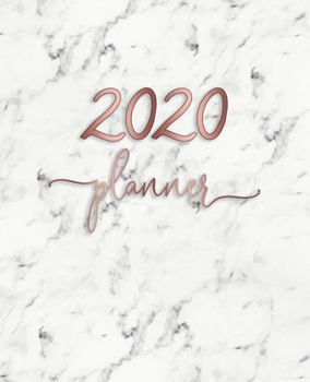 Paperback 2020 Planner: Weekly and Monthly Planner (White Marble & Rose Gold) 7.5"x9.25" Size Book