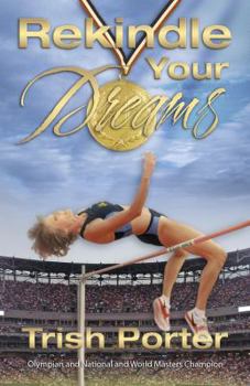 Paperback Rekindle Your Dreams Book