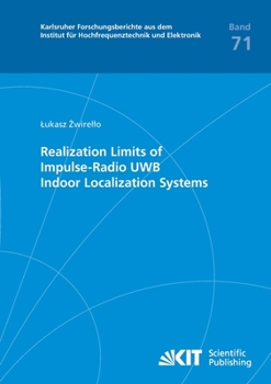 Paperback Realization Limits of Impulse-Radio UWB Indoor Localization Systems Book