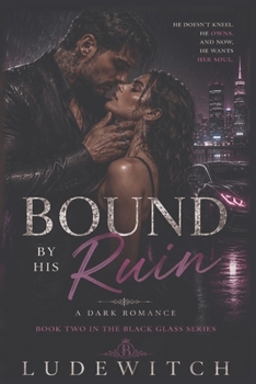 Paperback Bound by His Ruin: A Dark Mafia Romance Book