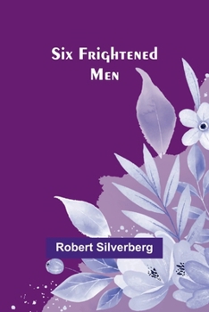 Paperback Six Frightened Men Book