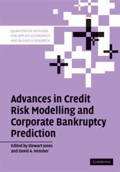 Hardcover Advances in Credit Risk Modelling and Corporate Bankruptcy Prediction Book