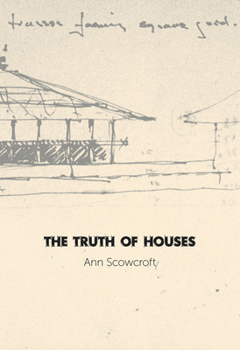 Paperback The Truth of Houses Book