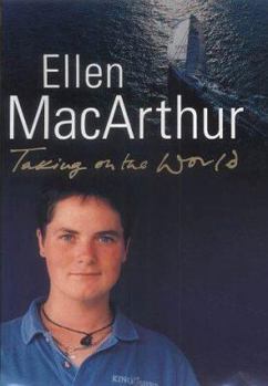 Hardcover Taking on the World : A Sailor's Extraordinary Solo Race Around the Globe Book