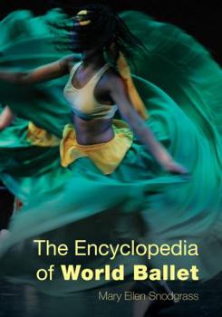 Hardcover The Encyclopedia of World Ballet Book