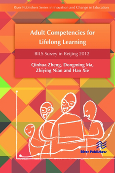 Adult Competencies for Lifelong Learning: Bils Survey in Beijing 2012