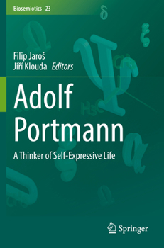 Adolf Portmann: A Thinker of Self-Expressive Life