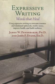 Paperback Expressive Writing: Words That Heal Book