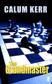 Paperback The Grandmaster: A Flash-Fiction Novella Book
