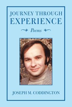 Paperback Journey Through Experience: Poems Book