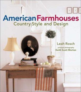 Hardcover American Farmhouses: Country Style and Design Book