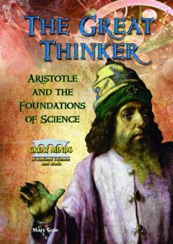 Library Binding The Great Thinker: Aristotle and the Foundations of Science Book