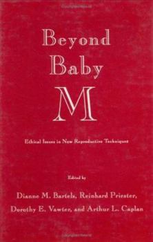 Hardcover Beyond Baby M: Ethical Issues in New Reproductive Techniques Book