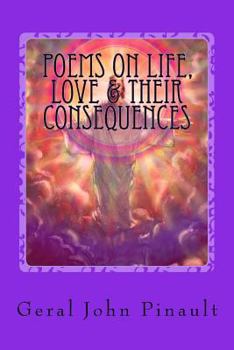 Paperback Poems on Life, Love & Their Consequences: We Are Living With Christ Today! - Book #50 Book