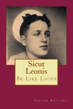 Paperback Sicut Leonis -Be Like Lions Book