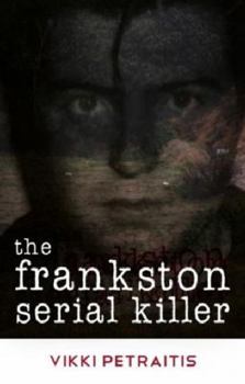 Paperback The Frankston Serial Killer Book