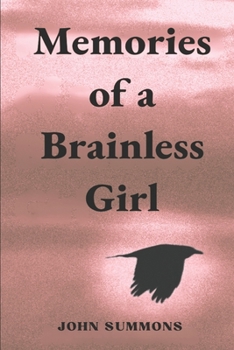 Paperback Memories of a Brainless Girl Book