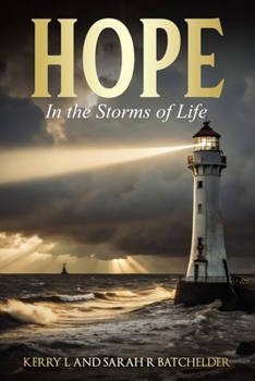 Paperback Hope: In the Storms of Life Book