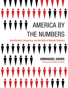 Paperback America by the Numbers: Quantification, Democracy, and the Birth of National Statistics Book