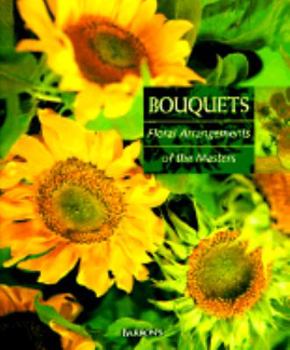 Hardcover Bouquets: Floral Arrangements of the Masters Book