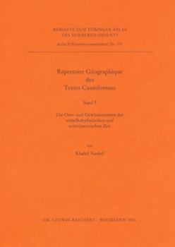 Paperback Repertoire Geographique Des Textes Cuneiformes: Die Orts- Und Gewassernamen Der Mittelbabylonischen Und Mittelassyrischen Zeit [German] Book