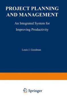 Paperback Project Planning and Management: An Integrated System for Improving Productivity Book