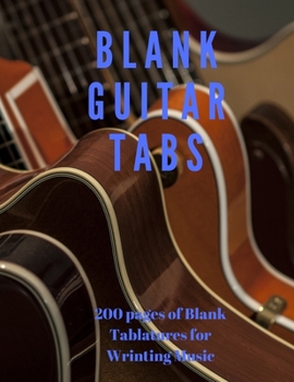 Paperback Blank Guitar Tablature: 200 Pages of Blank Guitar Tabs with Six 6-line Staves and 7 blank Chord diagrams per page. Write Your Own Music. Music Book