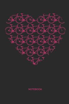Notebook: Bicycle notebook | Gift for cyclists, bike, Fixie Bike, mountain bike and racing bike fans, children, teenagers, women and men
