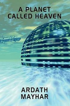 Paperback A Planet Called Heaven: A Science Fiction Novel Book