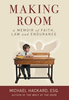 Hardcover Making Room: A Memoir of Faith, Law, and Endurance Book
