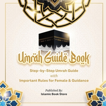Paperback Umrah Guide Book: Step-by-Step Umrah Guide with Important Rules for Female & Guidance Book