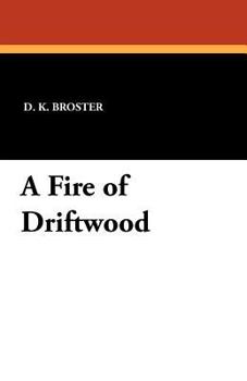 Paperback A Fire of Driftwood Book