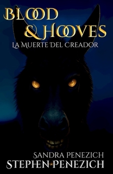 Blood & Hooves: La Muerte del Creador