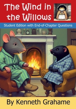 Paperback The Wind in the Willows: Student Edition with End-of-Chapter Questions Book