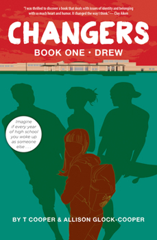Changers Book One: Drew - Book #1 of the Changers