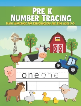 Pre k Number Tracing Math Workbook For Preschoolers and Kids Ages 3-5: Number Tracing Book For Preschoolers | Writing Numbers Workbook Kindergarten | ... 3-5 (Learn To Write Books For Kids 3-5) ِ