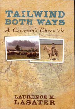 Hardcover Tailwind Both Ways: A Cowman's Chronicle Book