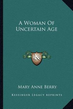 Paperback A Woman Of Uncertain Age Book
