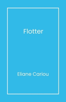 Paperback Flotter [French] Book