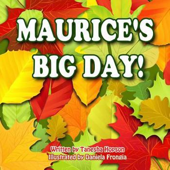 Paperback Maurice's Big Day Book