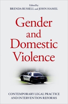 Hardcover Gender and Domestic Violence: Contemporary Legal Practice and Intervention Reforms Book