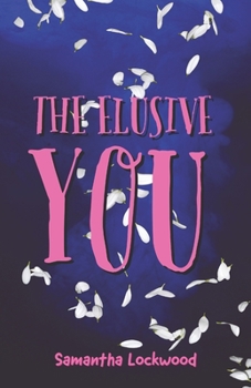 Paperback The Elusive You Book