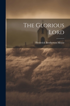 Paperback The Glorious Lord Book