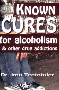 Paperback Known Cures for Alcoholism & Other Drug Addictions with inspirational pocket pencil (versatile/recovery/4th Step/10th Step journal). A humorous AA & ... that there is no cure (book with blank pages) Book