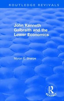 Paperback Revival: Galbraith and Lower Econ II (1990) Book