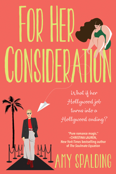 Paperback For Her Consideration: An Enchanting and Memorable Love Story Book