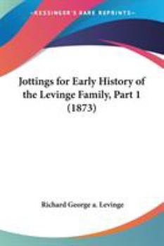Jottings for early history of the Levinge family Part 1