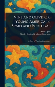 Vine and Olive - Book #5 of the Young America Abroad (Second Series)