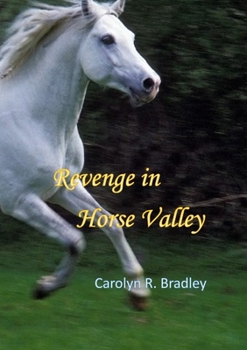Paperback Revenge in Horse Valley Book